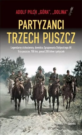 Partyzanci trzech Puszcz - Adolf Pilch