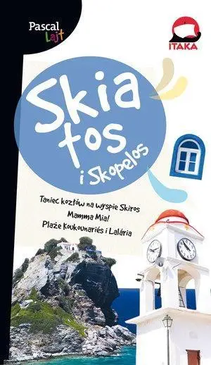 Pascal Lajt Skiatos i Skopelos w.2017 - praca zbiorowa