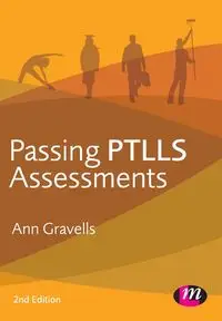 Passing PTLLS Assessments - Ann Gravells