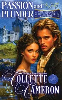 Passion and Plunder - Cameron Collette