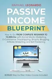 Passive Income Blueprint - Leonardo Raphael