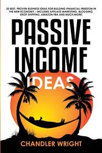 Passive Income - Wright Chandler