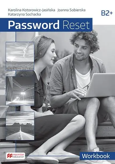 Password Reset B2+. Workbook + Online Workbook. Wydawnictwo Macmillan OOP - Marta Rosińska, Lynda Edwards