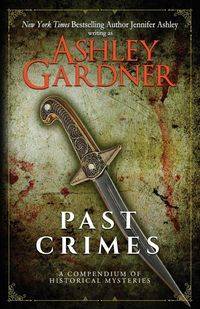 Past Crimes - Ashley Jennifer