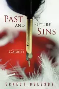 Past and Future Sins - Ernest Oglesby