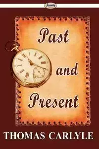 Past and Present - Thomas Carlyle