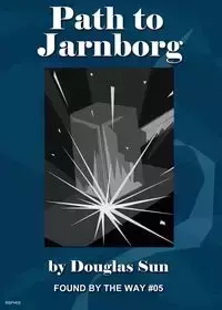 Path to Jarnborg - Sun Douglas