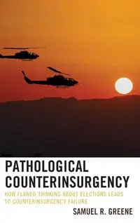 Pathological Counterinsurgency - Samuel Greene R