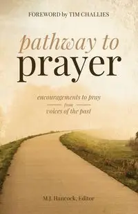 Pathway to Prayer - Hancock M.J.