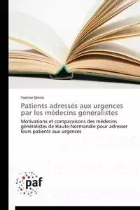 Patients adressés aux urgences par les médecins généralistes - SEVRIN-Y