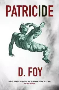 Patricide - Foy D.