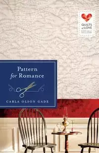 Pattern for Romance - Carla Olson Gade