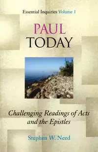 Paul Today - Stephen W. Need