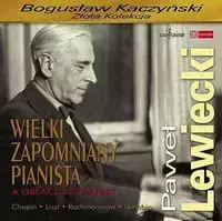 Paweł Lewiecki. Wielki zapomniany pianista - Casa Grande
