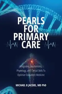 Pearls for Primary Care - Michael Jacobs B