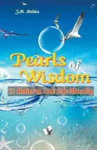 Pearls of wisdom - Mehta J. M.