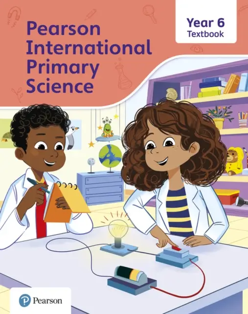 Pearson International Primary Science Textbook Year 6 - Lesley Butcher