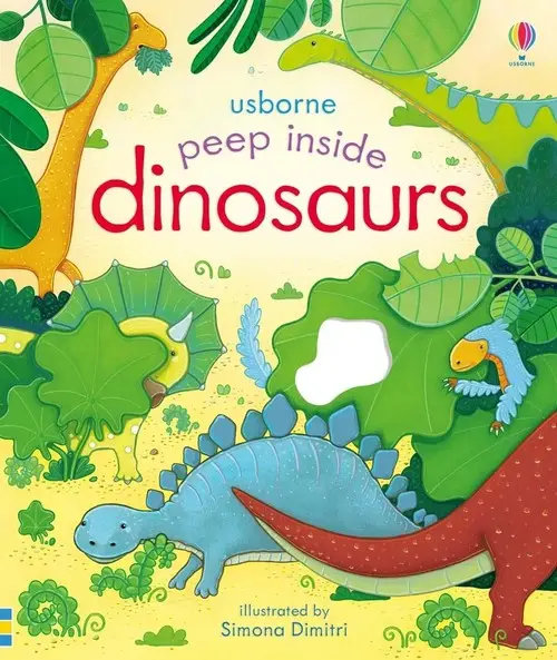 Peep Inside Dinosaurs - Anna Milbourne