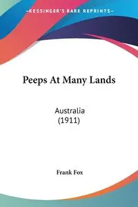 Peeps At Many Lands - Frank Fox