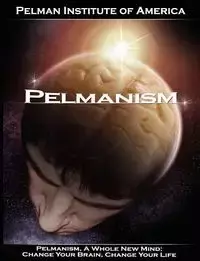 Pelmanism, a Whole New Mind - America Pelman Institute of Institute O