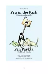 Pen in the Park / Pen Parkta - Meseri Rasel