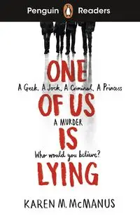 Penguin Readers Level 6: One Of Us Is Lying (ELT Graded Reader) - Karen M. McManus