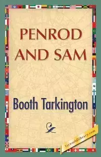 Penrod and Sam - Tarkington Booth