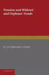 Pension and Widows' and Orphans' Funds - Crabbe R. J. W.