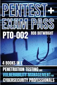 Pentest+ Exam Pass - Rob Botwright