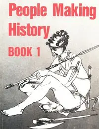 People Making Hist Bk1 - Peter Garlake