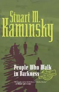 People Who Walk in Darkness - Kaminsky Stuart M.