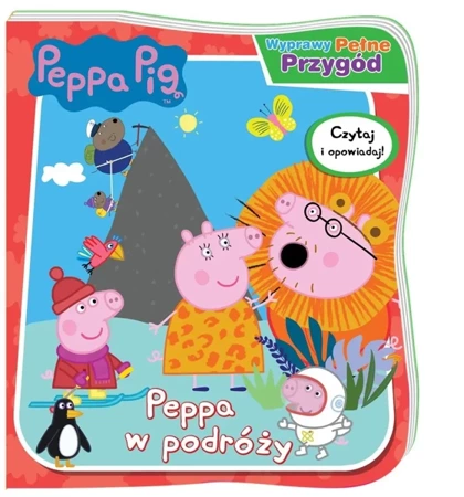 Peppa Pig. Wyprawy pełne przygód. Peppa w podróży - praca zbiorowa