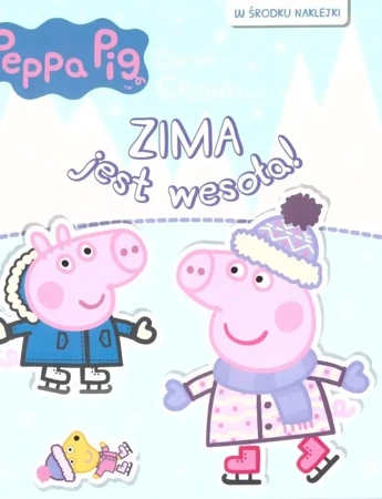 Peppa Pig Zima jest wesoła - praca zbiorowa