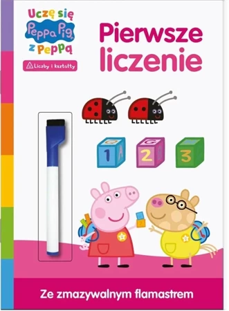 Peppa pig. Uczę się z Peppą. Pierwsze liczenie - praca zbiorowa