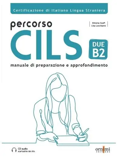 Percorso CILS DUE B2 podręcznik + online - Simone Scafi, Lisa Loccisano