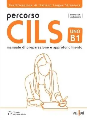 Percorso CILS UNO B1 podręcznik + online - Simone Scafi, Lisa Loccisano