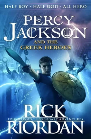 Percy Jackson and the Greek Heroes wer. angielska - Rick Riordan