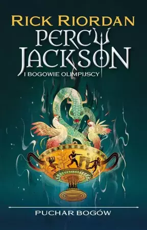 Percy Jackson i bogowie olimpijscy. Puchar bogów - Rick Riordan, Marta Duda-Gryc