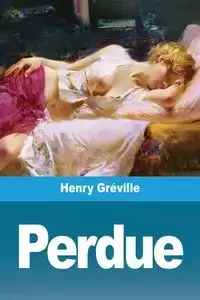 Perdue - Henry Gréville