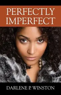 Perfectly Imperfect - Winston Darlene P.