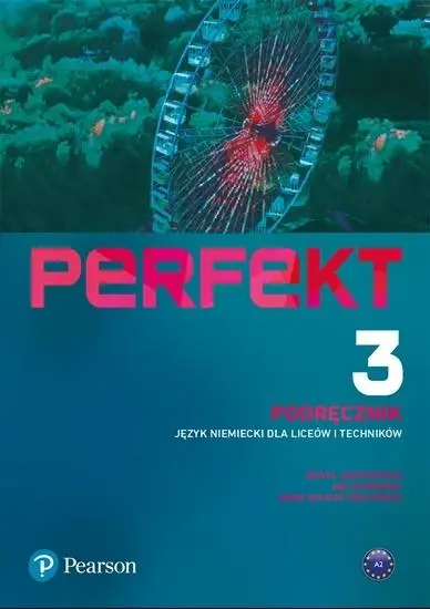 Perfekt 3 Podręcznik A2 PEARSON - praca zbiorowa