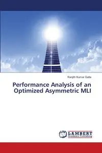 Performance Analysis of an Optimized Asymmetric MLI - Gatla Ranjith Kumar