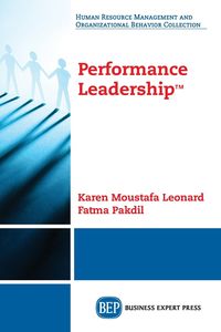 Performance Leadership™ - Leonard Karen Moustafa