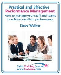 Performance Management for Excellence in Business. How Use a Step by Step Process to Improve the Performance of Your Team Through Measurement, Apprais - Walker Steve