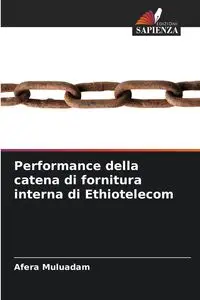 Performance della catena di fornitura interna di Ethiotelecom - Muluadam Afera