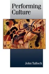 Performing Culture - John Tulloch