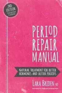 Period Repair Manual - Lara Briden
