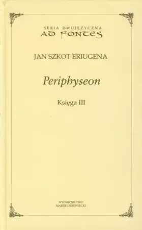 Periphyseon Księga 3 - Jan Szkot Eriugena