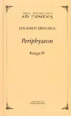 Periphyseon Księga 4 - Jan Szkot Eriugena