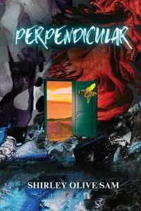 Perpendicular - Sam Shirley Olive